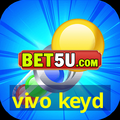 vivo keyd